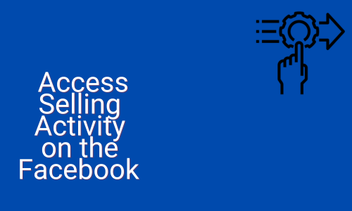 How to Access Selling Activity on the Facebook App